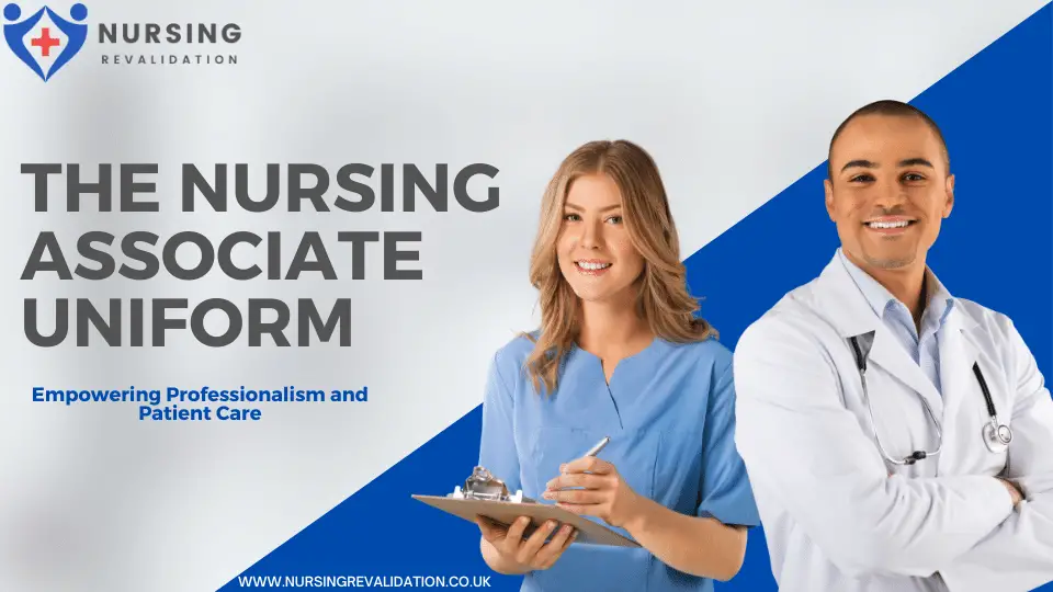 The Nursing Associate Uniform Nursing Revalidation