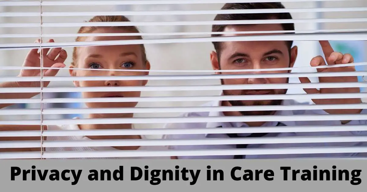 Privacy and Dignity in Care Training