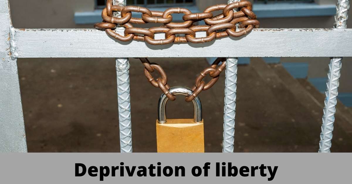 deprivation of liberty