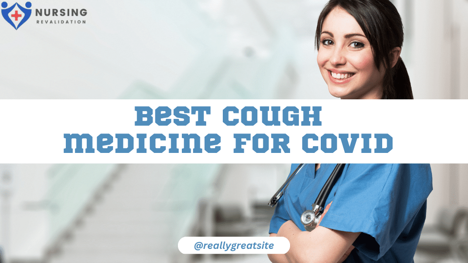 Best Cough Medicine for COVID