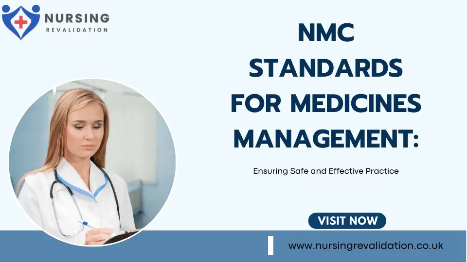 NMC Standards for Medicines Management