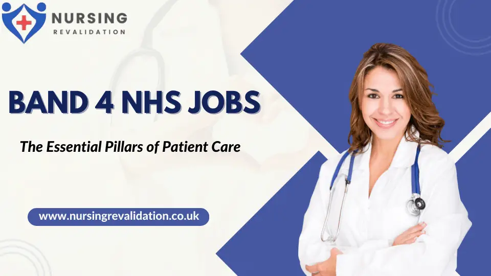 Band 4 NHS Jobs | Nursing Revalidation