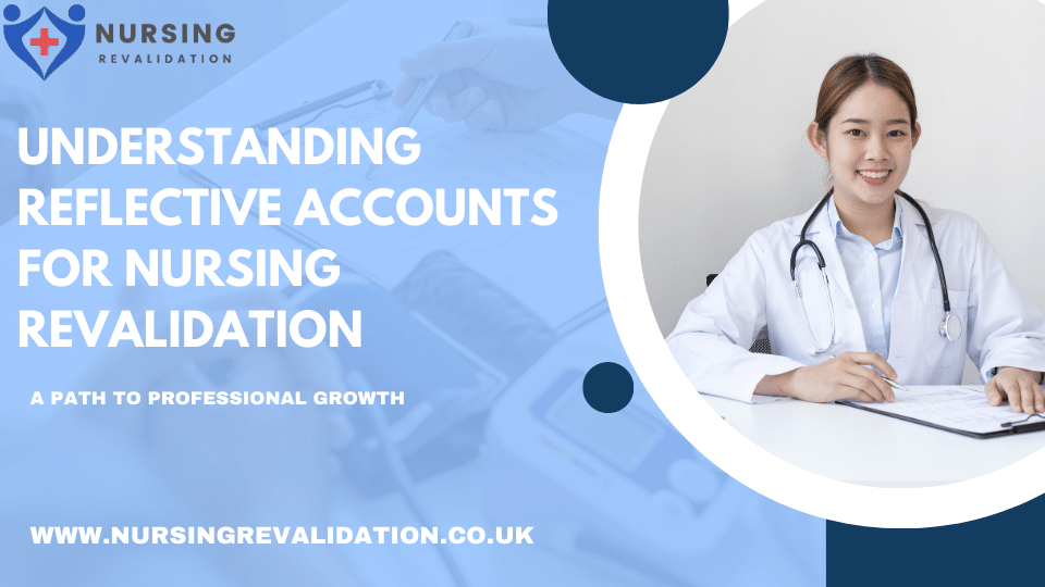 Reflective Accounts for Nursing Revalidation