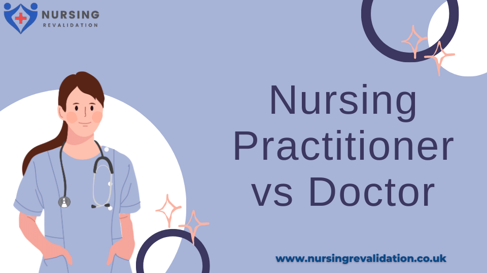 Nursing Practitioner vs Doctor