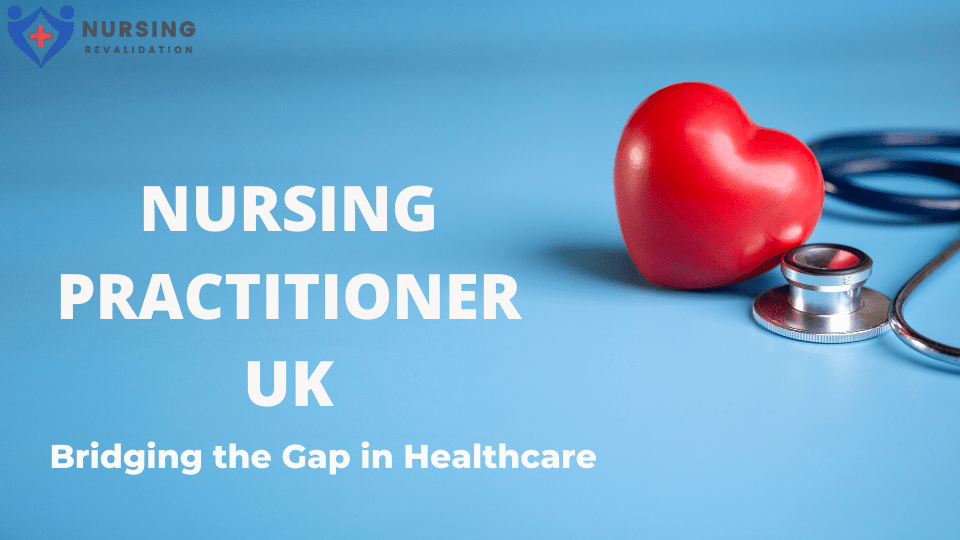 Nursing Practitioner UK