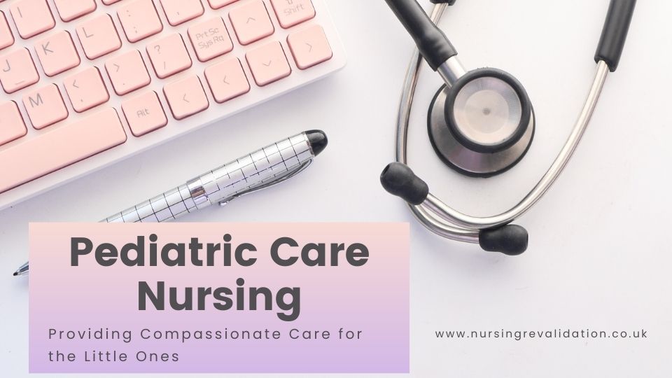 Pediatric Care Nursing