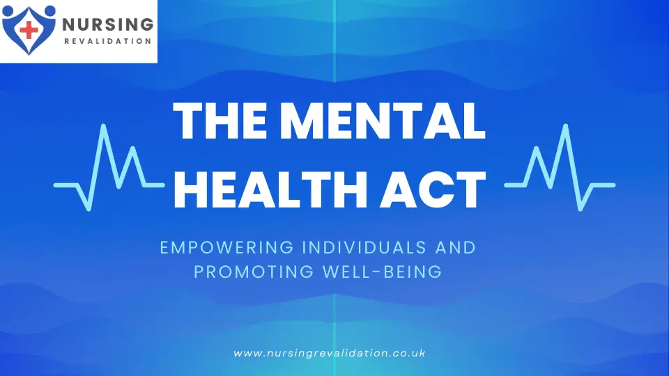 Understanding The Mental Health Act Nursing Revalidation