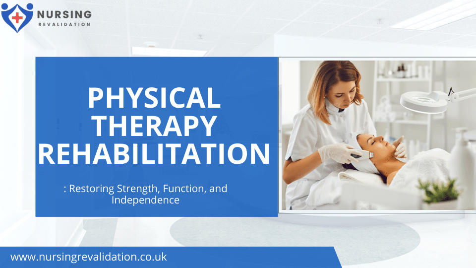 Physical Therapy Rehabilitation