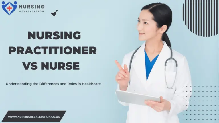 Nursing Practitioner vs Nurse | Nursing Revalidation