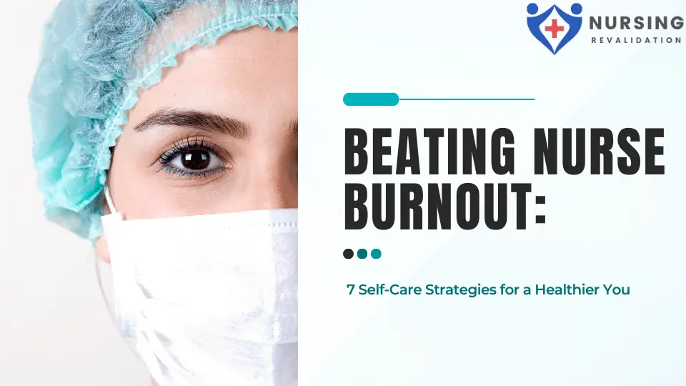 Self-care strategies to avoid nurse burnout