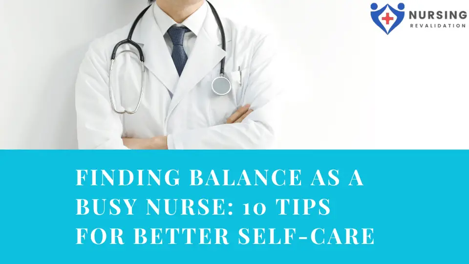 Finding Balance as a Busy Nurse