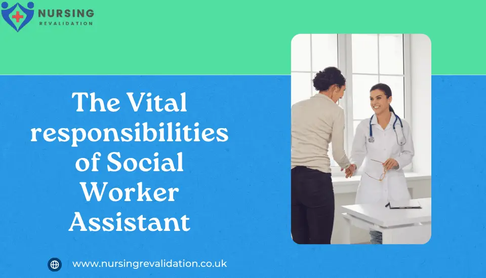 Social worker assistant responsibilities