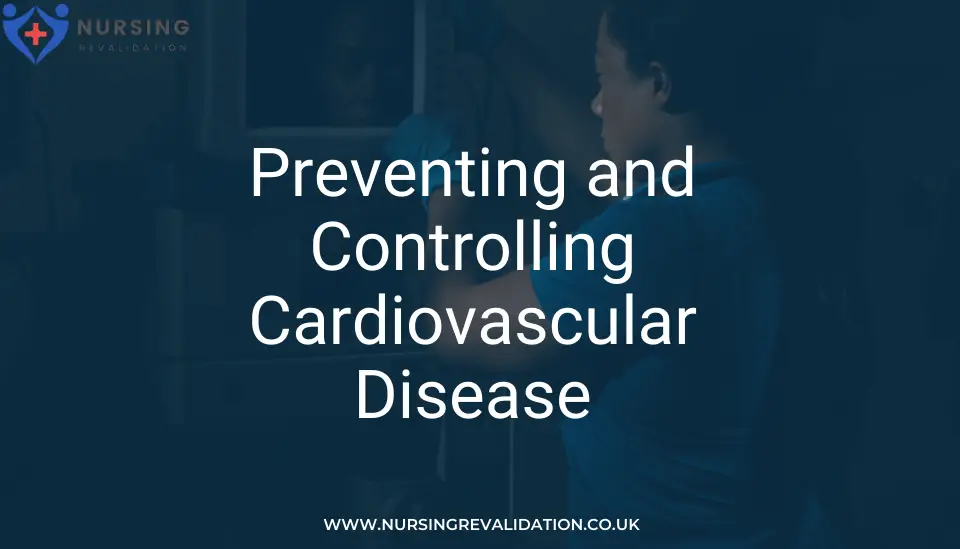 Preventing and controlling cardiovascular disease