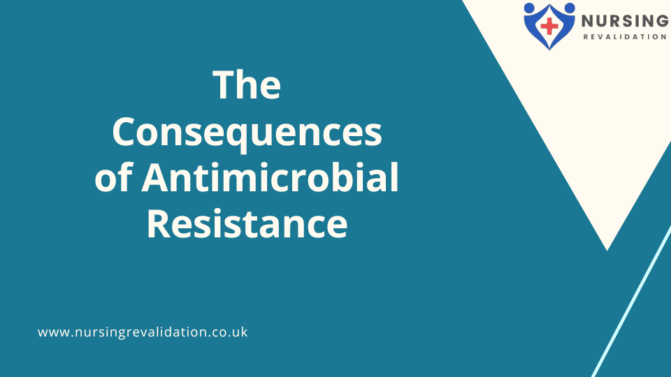 Consequences of Antimicrobial resistance