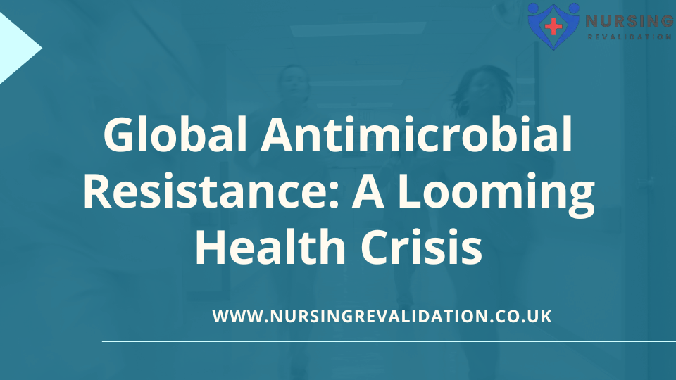 Global Antimicrobial Resistance