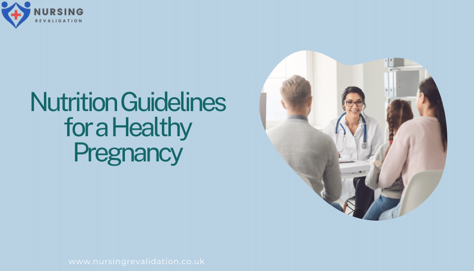 Nutrition Guidelines for Pregnancy