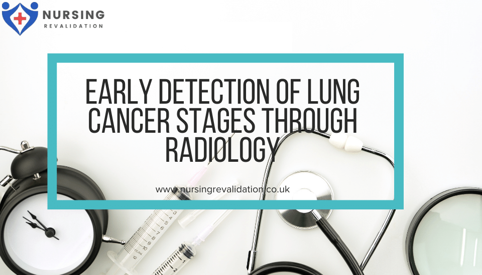 Lung Cancer Stages through Radiology