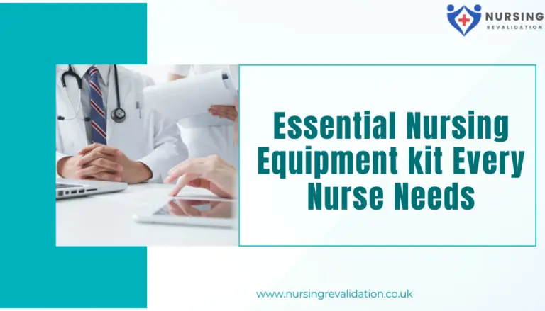 Essential Nursing Equipment kit Every Nurse Needs | Nursing Revalidation