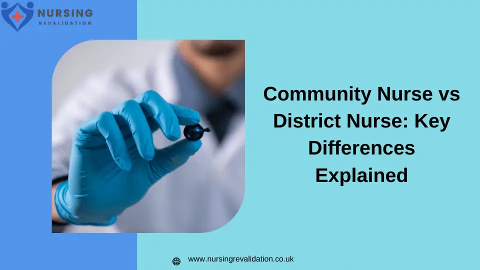 Community Nurse vs District Nurse
