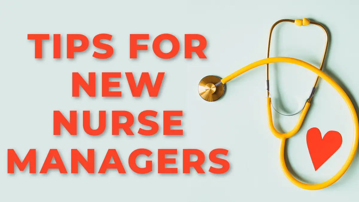 Tips for New Nurse Managers