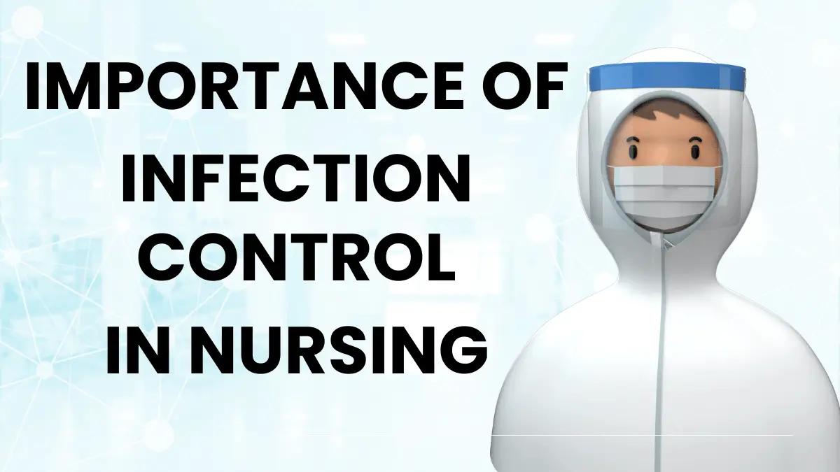The Importance of Infection Control in Nursing
