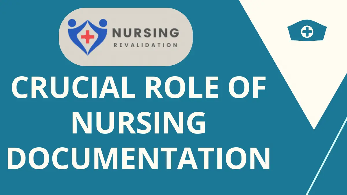 The Crucial Role of Nursing Documentation