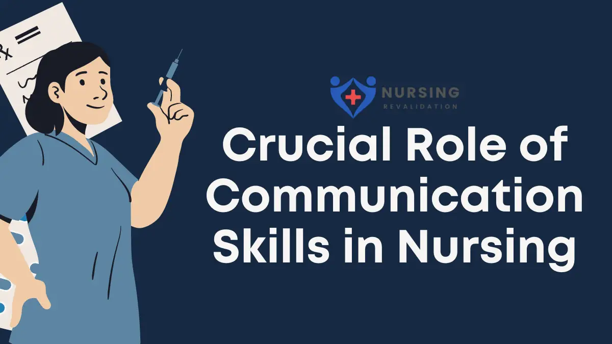 Crucial Role of Communication Skills in Nursing
