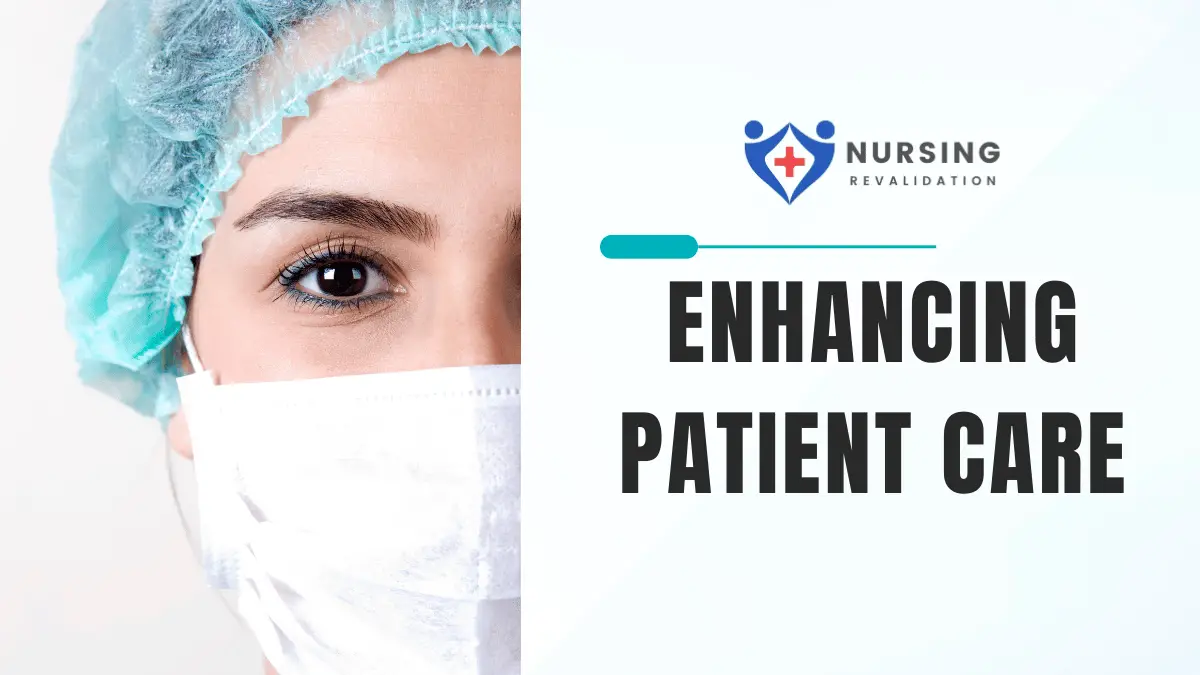 Enhancing Patient Care