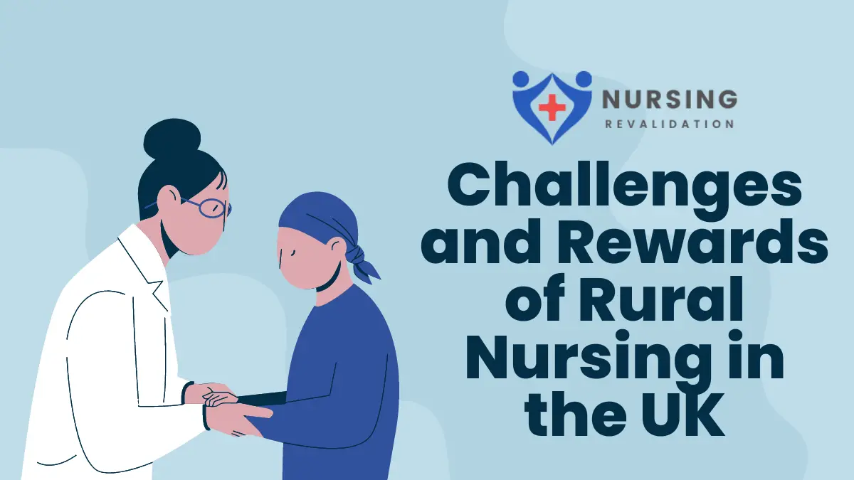 Challenges and Rewards of Rural Nursing in the UK