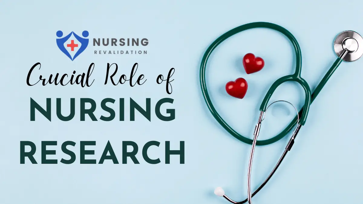 Crucial Role of Nursing Research