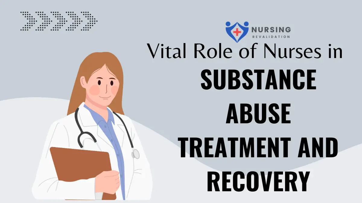 Vital Role of Nurses in Substance Abuse Treatment and Recovery