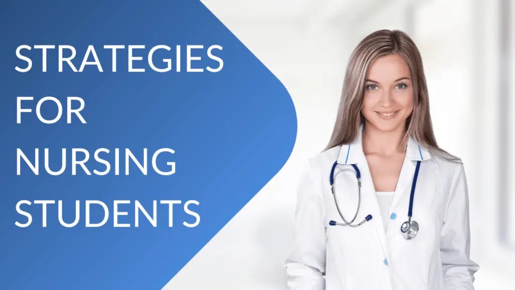 Strategies for Nursing Students