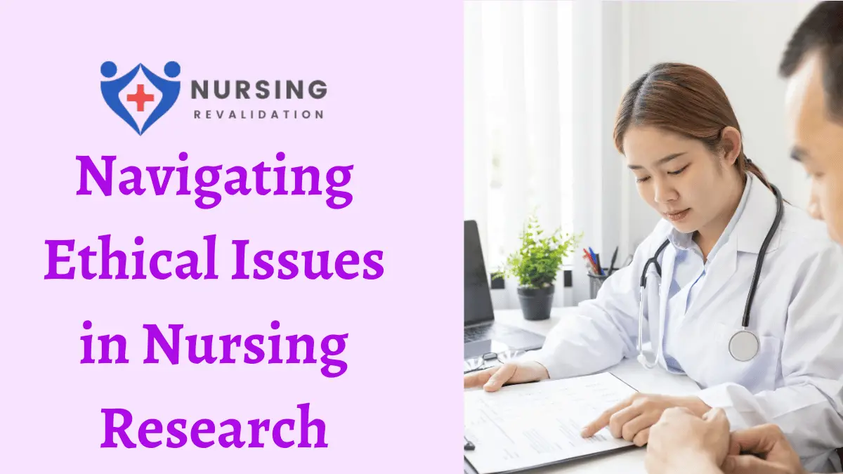 Navigating Ethical Issues in Nursing Research