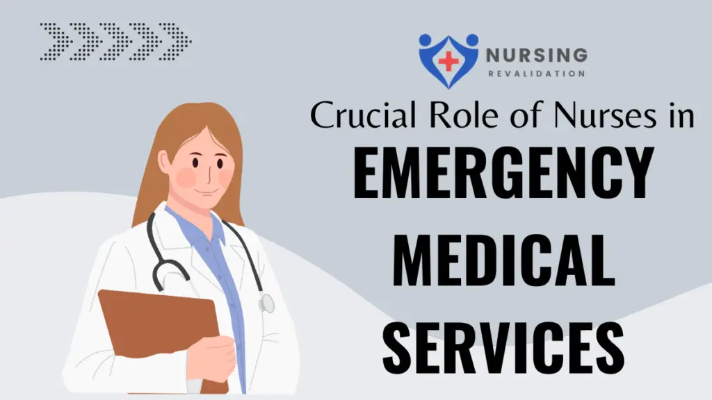 Crucial Role of Nurses in Emergency Medical Services