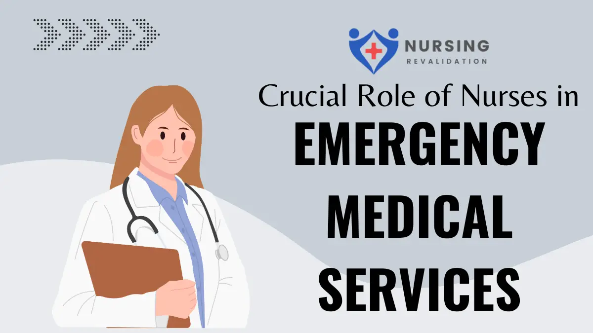 Crucial Role of Nurses in Emergency Medical Services
