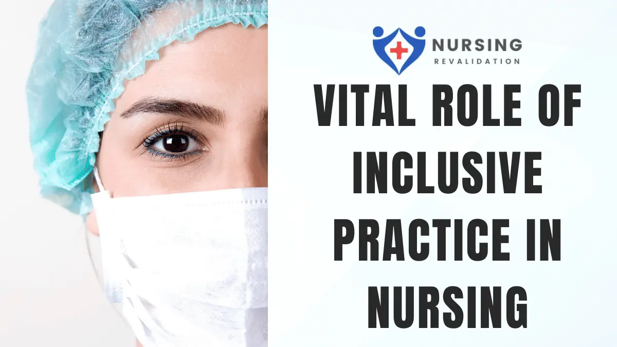 Vital Role of Inclusive Practice in Nursing