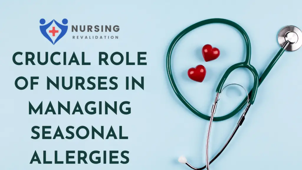 Crucial Role of Nurses in Managing Seasonal Allergies