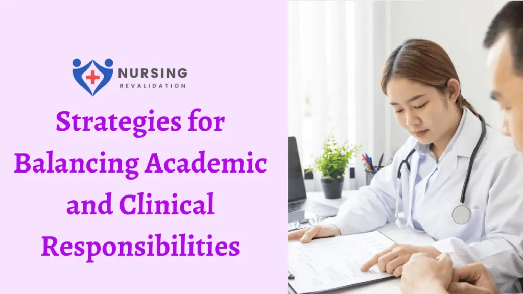 Strategies for Balancing Academic and Clinical Responsibilities