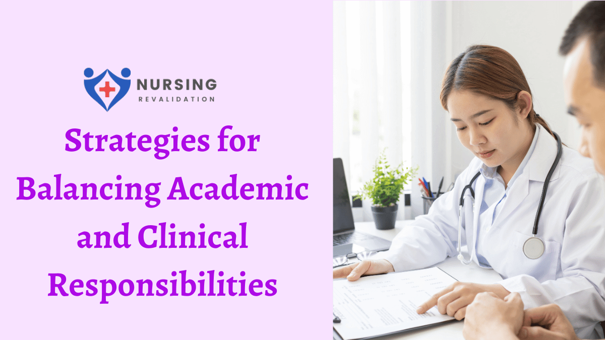Strategies for Balancing Academic and Clinical Responsibilities