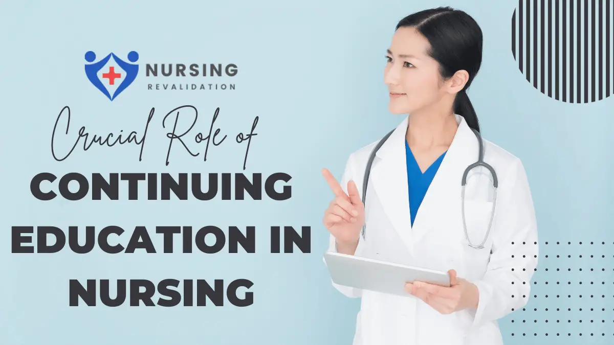 Crucial Role of Continuing Education in Nursing
