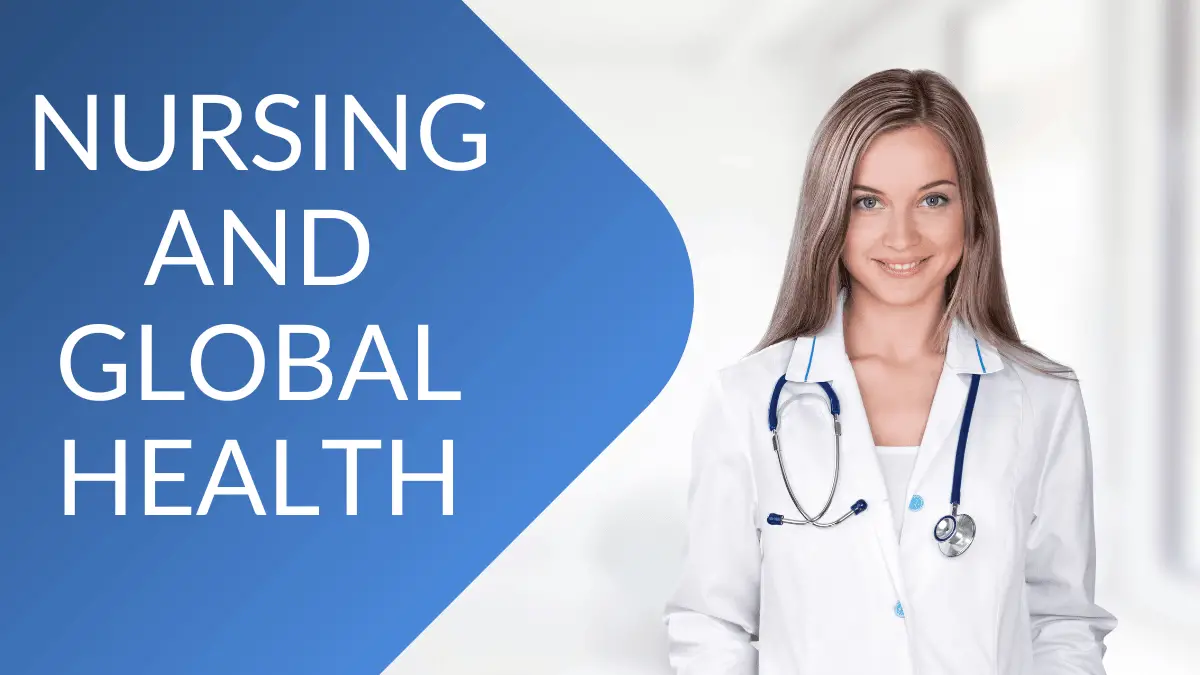 Nursing and Global Health
