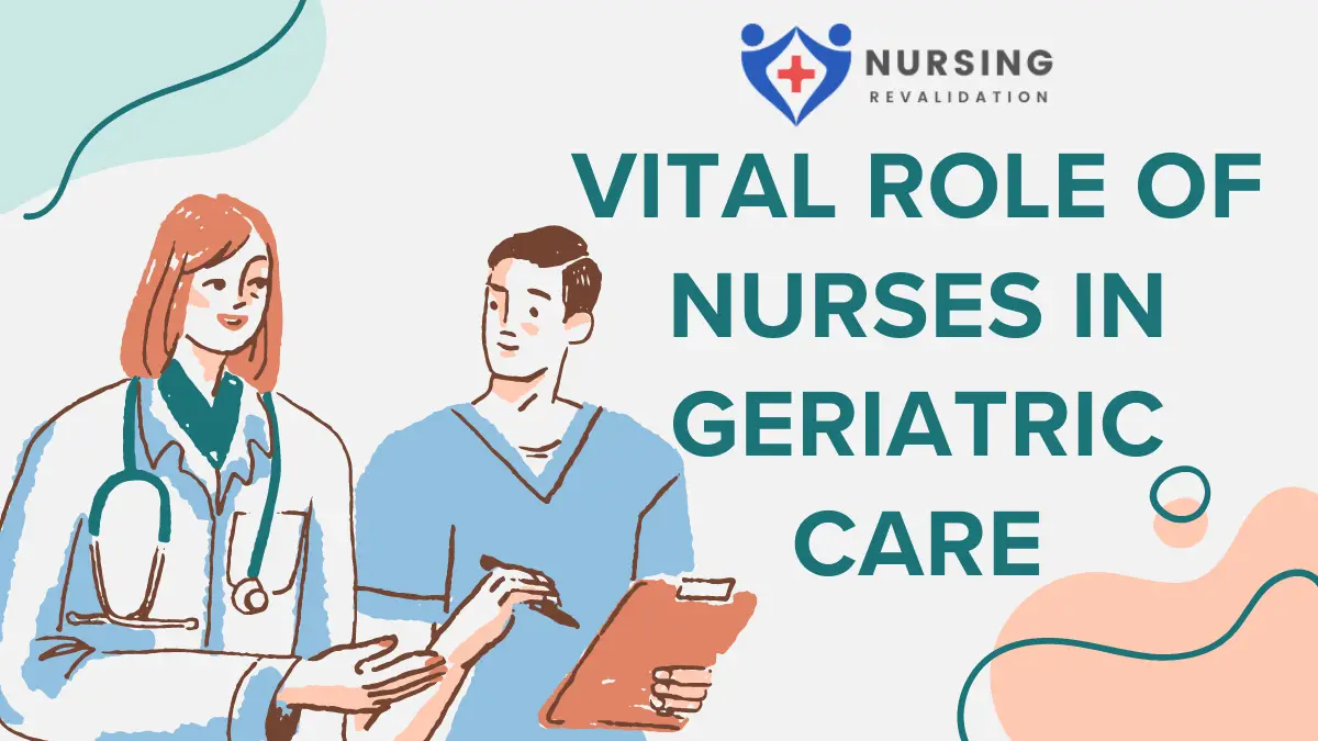 Vital Role of Nurses in Geriatric Care