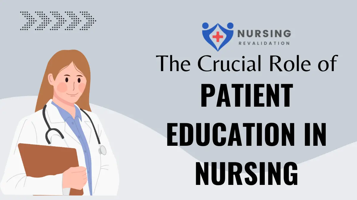 The Crucial Role of Patient Education in Nursing