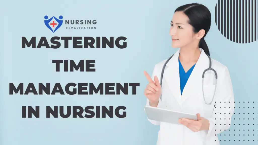 Mastering Time Management in Nursing