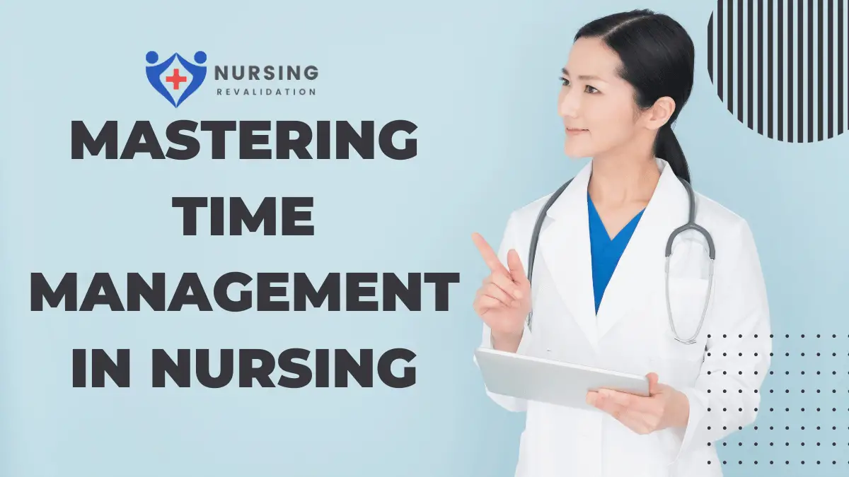 Mastering Time Management in Nursing