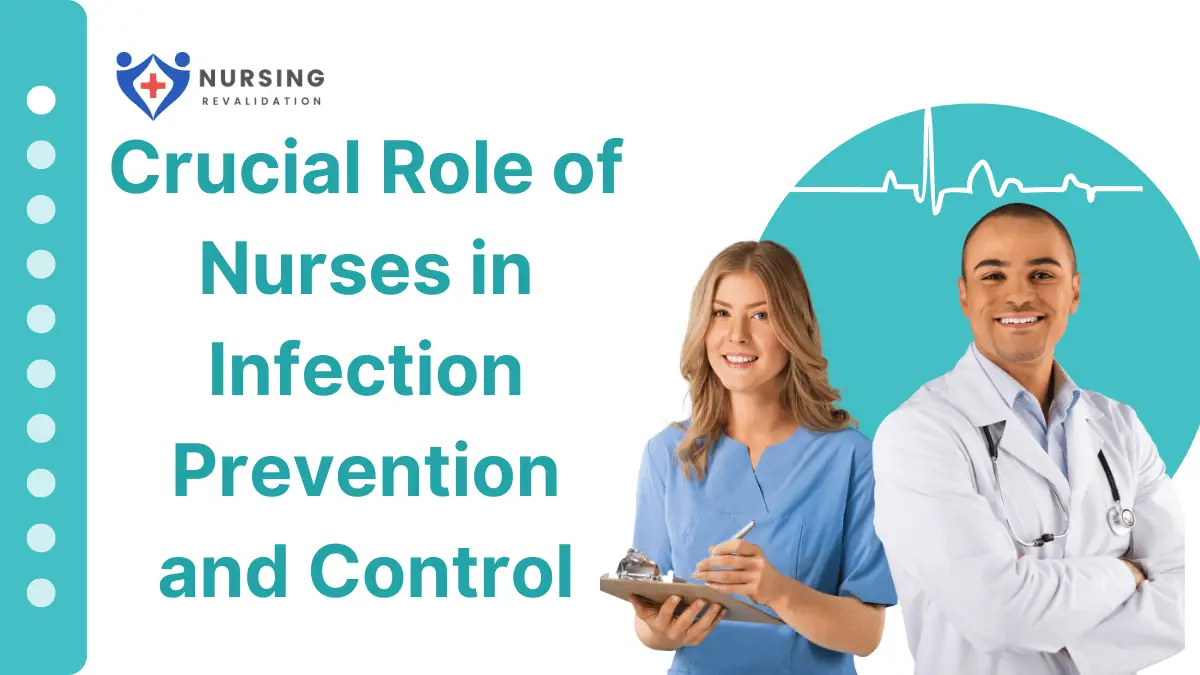 Crucial Role of Nurses in Infection Prevention and Control