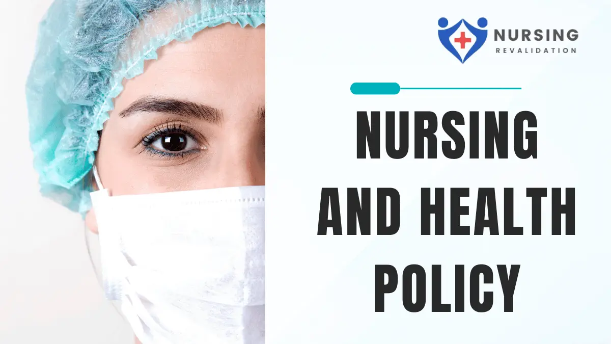Nursing and Health Policy