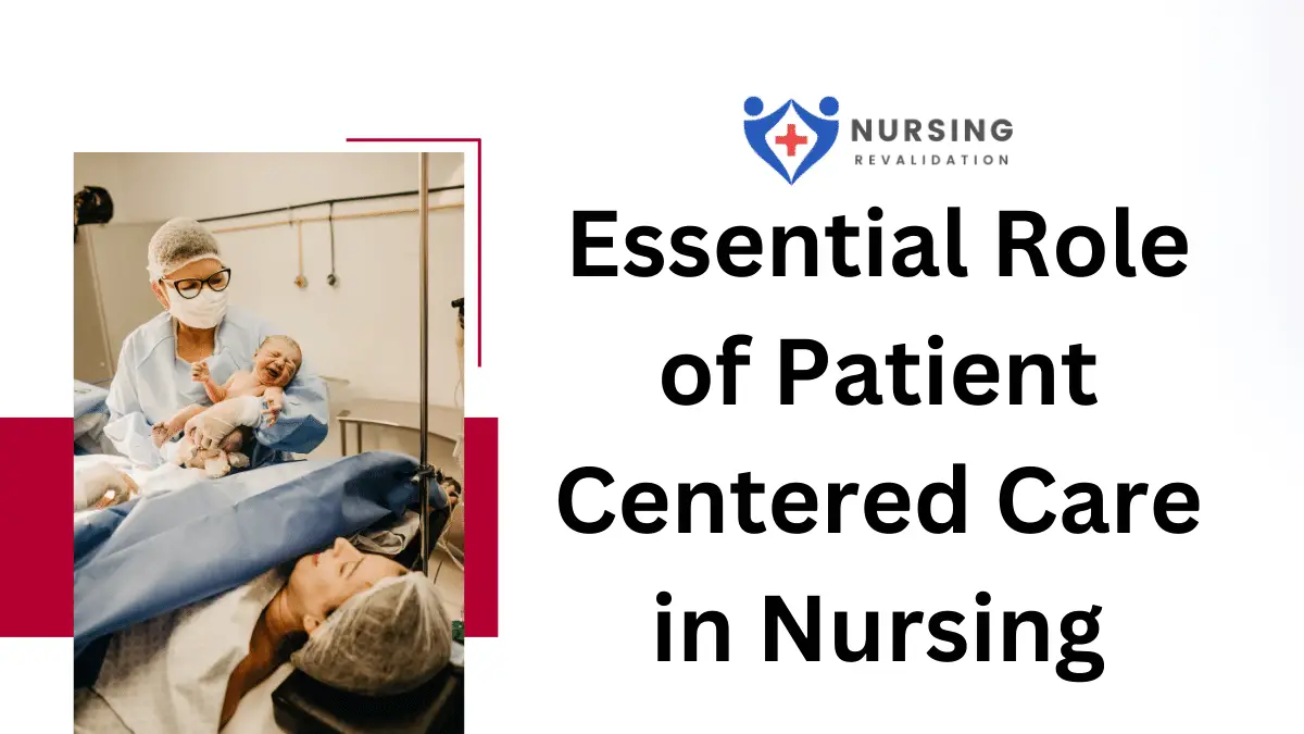 Essential Role of Patient Centered Care in Nursing