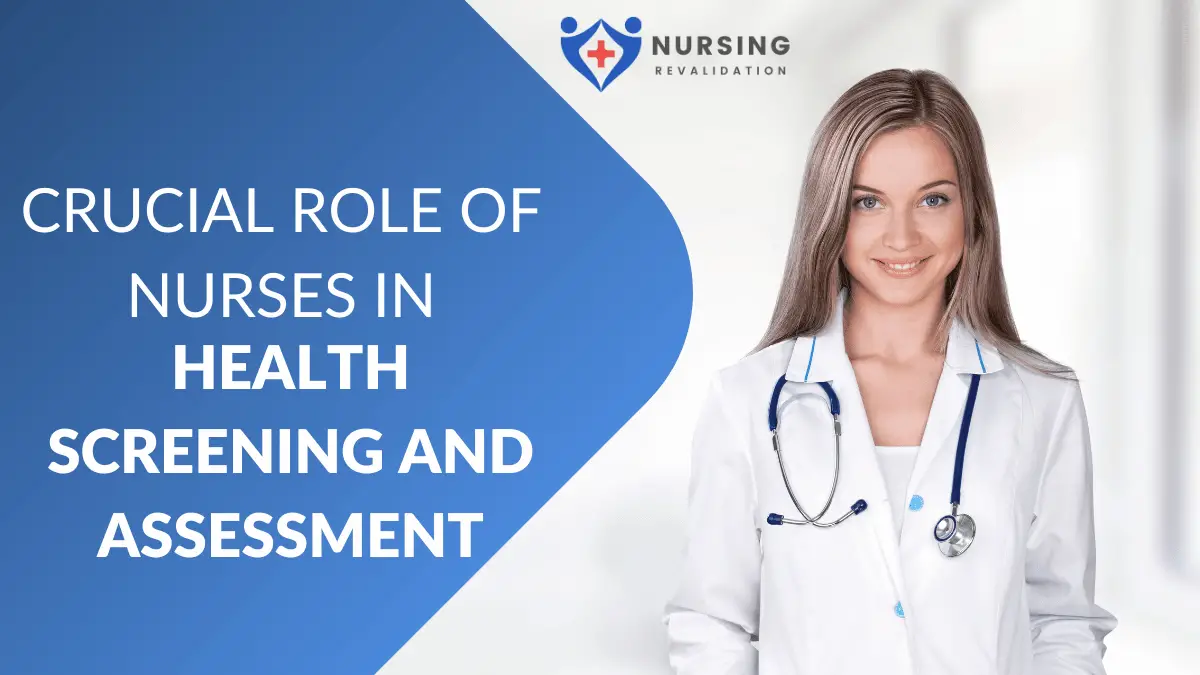 Crucial Role of Nurses in Health Screening and Assessment