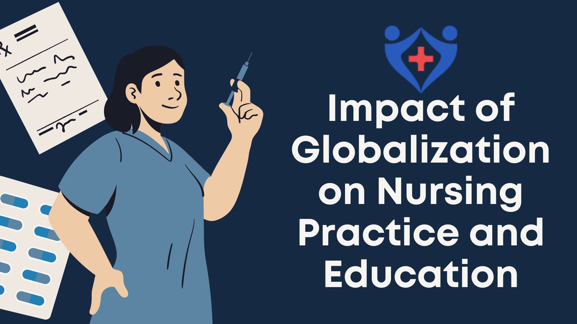 Impact of Globalization on Nursing Practice and Education